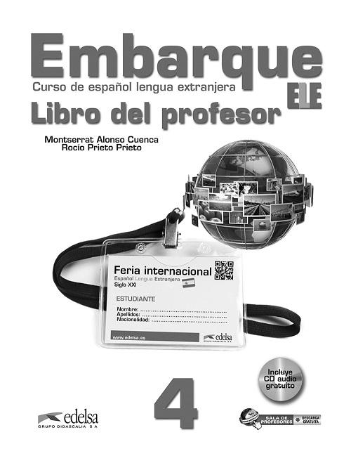Embarque 4. Libro del profesor "(Incluye CD-Audio)"