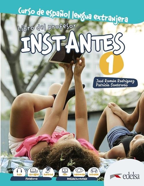 Instantes 1. Libro del profesor "Curso de español lengua extranjera"
