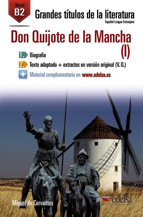 Don Quijote I "(Grandes títulos de la literatura) Nivel B2"