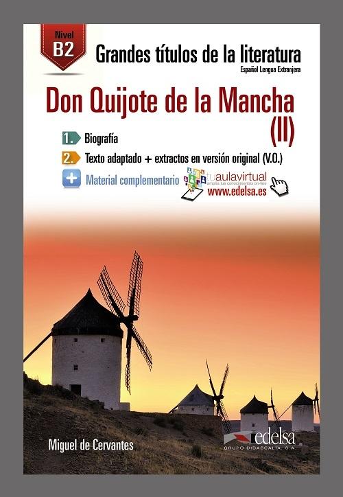 Don Quijote II "(Grandes títulos de la literatura) Nivel B2"