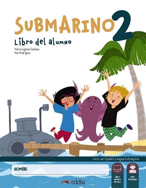 Submarino 2 (Pack 2 volúmenes) "(Libro del alumno + Cuaderno de actividades)"