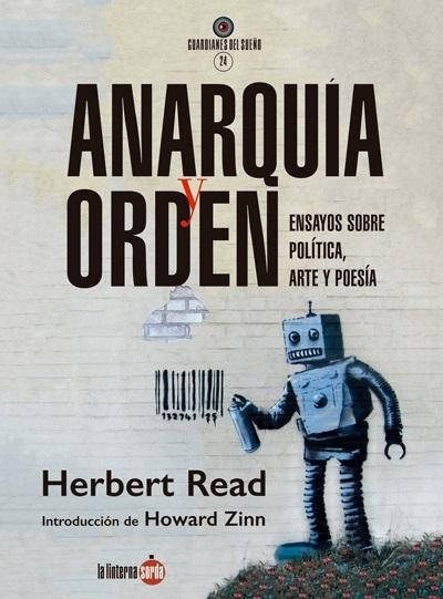 Anarquía y orden "Ensayos sobre política, arte y poesía"