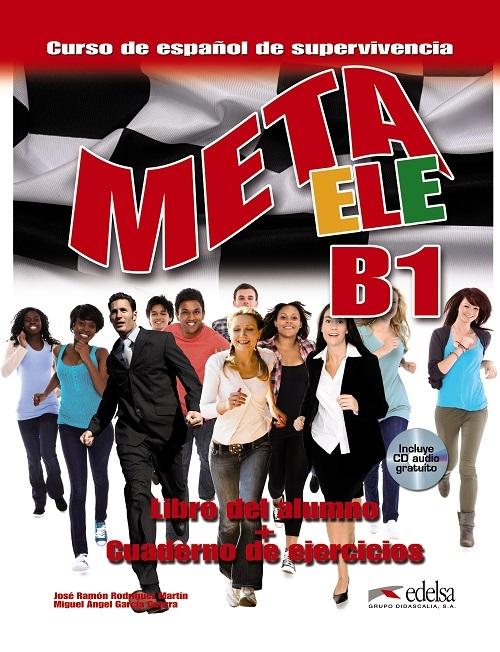 Meta ELE B1. Libro del alumno + Ejercicios