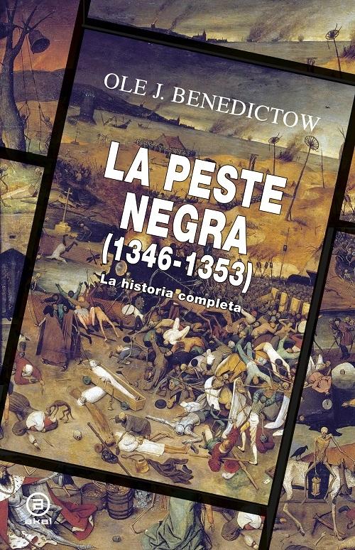 La peste negra, 1346-1353 "La historia completa"