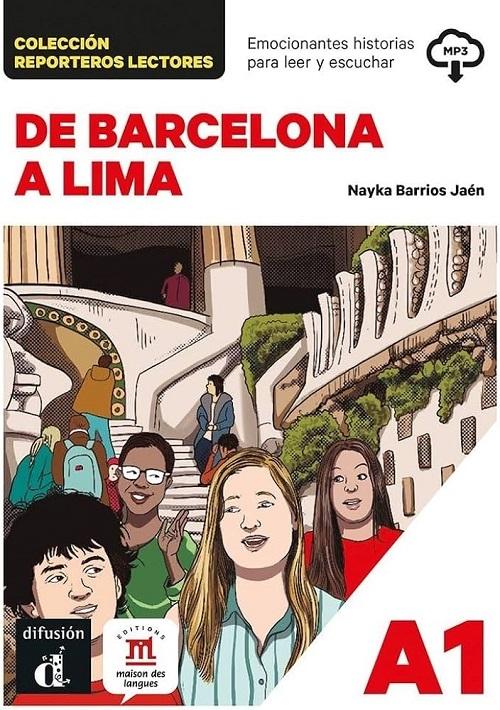 De Barcelona a Lima "(Reporteros lectores) (A1) (mp3)"