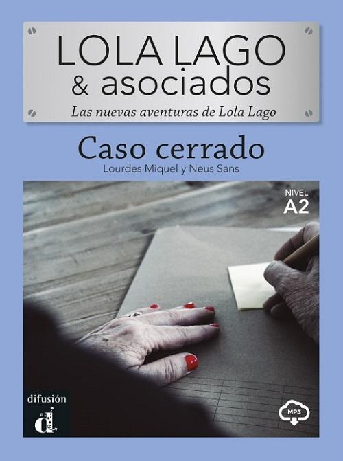 Caso cerrado "(Lola Lago & asociados) (A2) (mp3)"