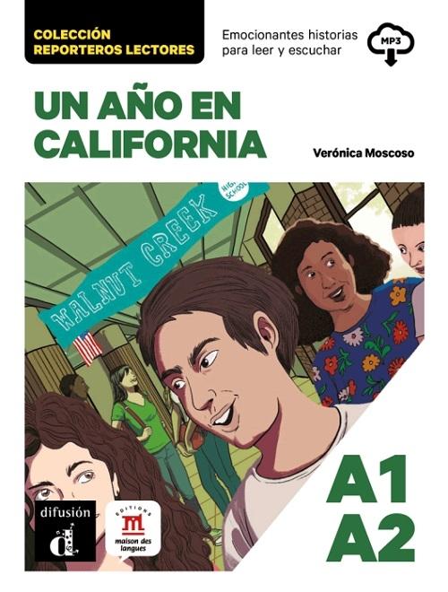Un año en California "(Reporteros lectores) (A1.A2) (mp3)"