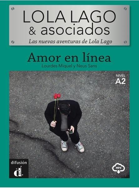 Amor en línea  "(Lola Lago & asociados) (A2) (mp3)"