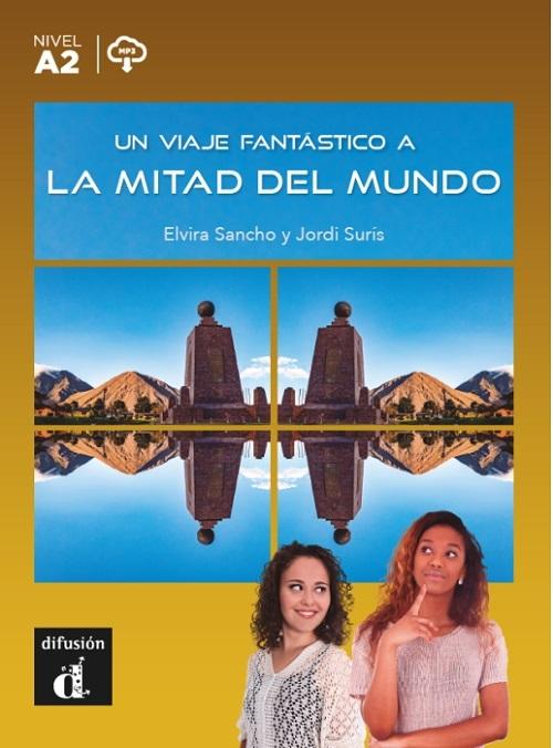 Un viaje fantástico a la mitad del mundo "(A2) (mp3)"