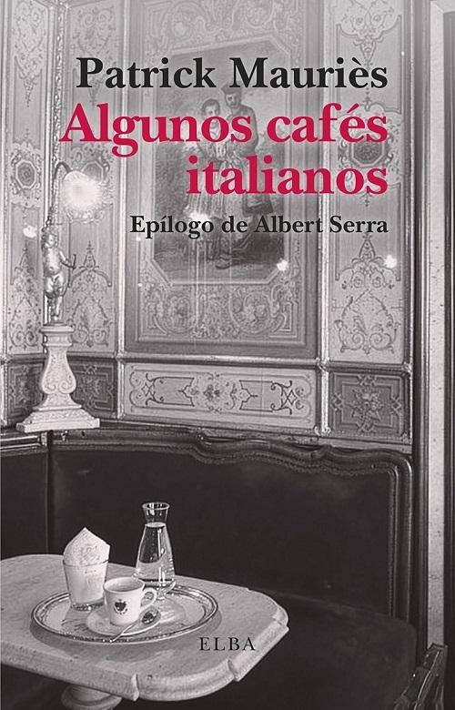 Algunos cafés italianos