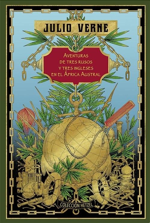 Aventuras de tres rusos y tres ingleses en el África Austral