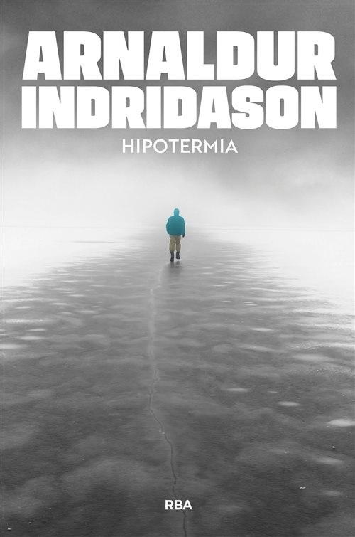 Hipotermia "(Serie Erlendur Sveinsson - 8)"