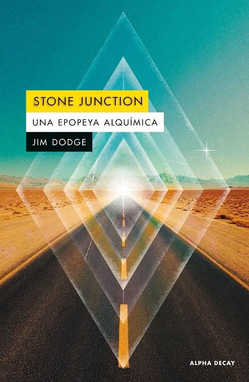 Stone Junction "Una epopeya alquímica"