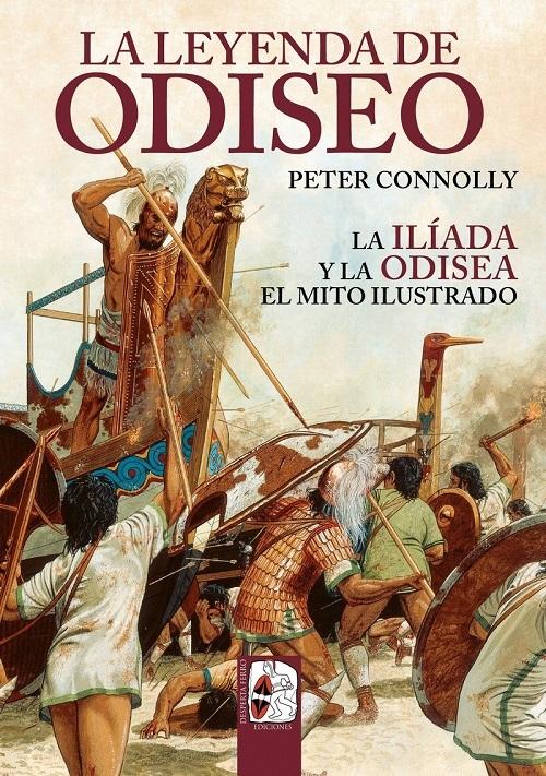 La leyenda de Odiseo "La Ilíada y la Odisea. El mito ilustrado"