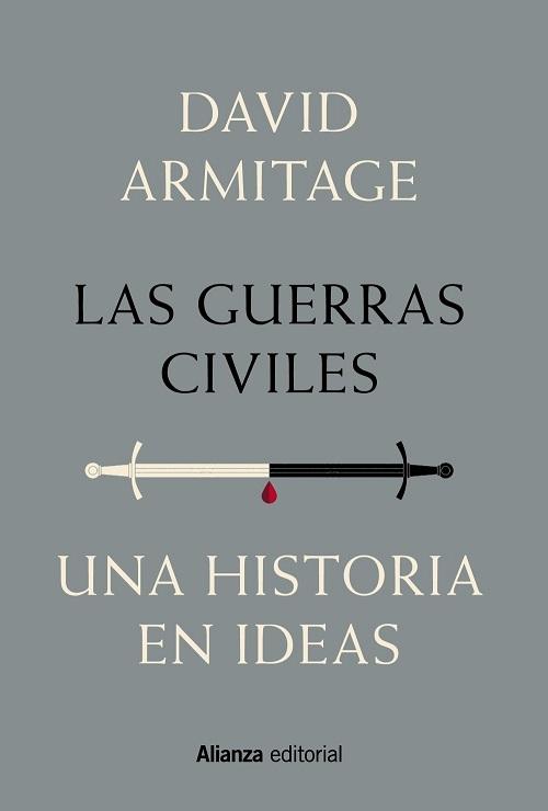 Las guerras civiles "Una historia en ideas"
