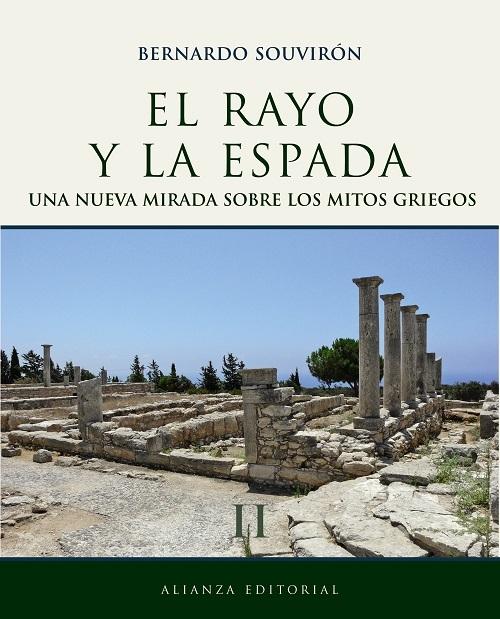 El rayo y la espada "Una nueva mirada sobre los mitos griegos - II"