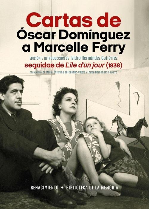 Cartas de Óscar Domínguez a Marcelle Ferry "L'île d'un jour (1938)"