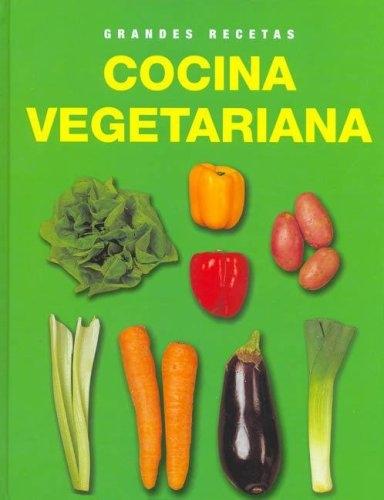 Cocina vegetariana "Grandes recetas"