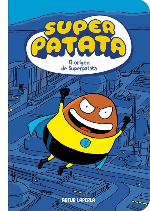 El origen de Superpatata "(Superpatata - 1)"