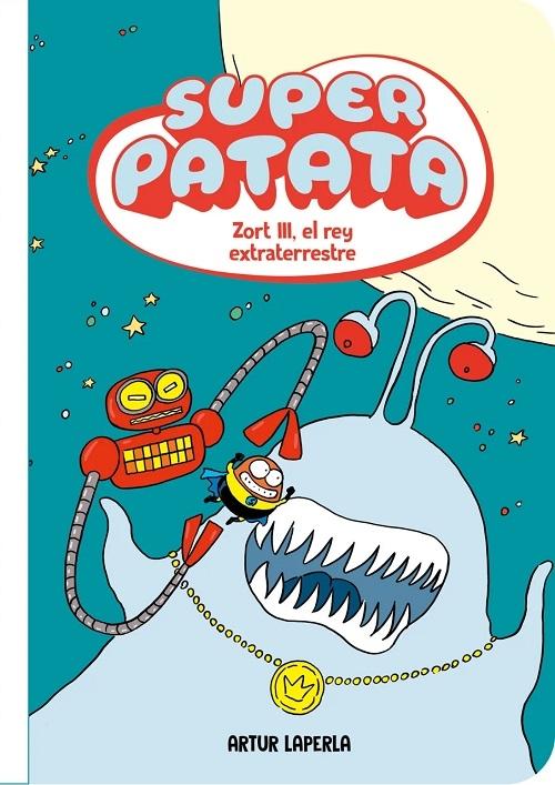 Zort III, el rey extraterrestre "(Superpatata - 2)"