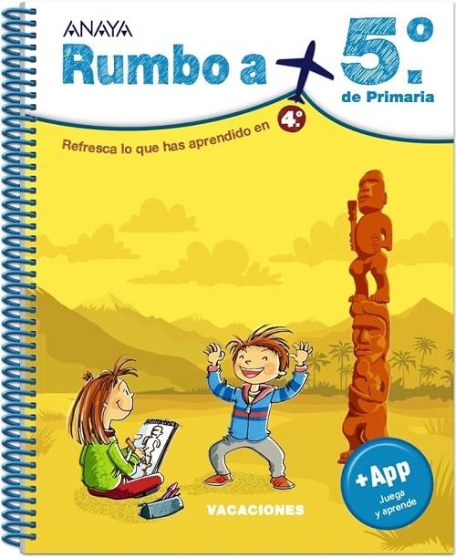 Rumbo a... 5º de Primaria "Refresca lo que has aprendido en 4º"