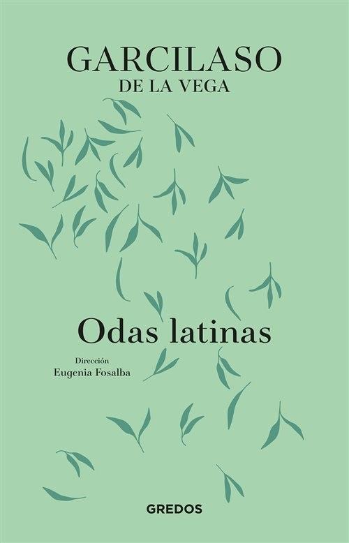 Odas latinas "(Garcilaso de la Vega)"