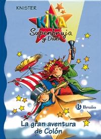 La gran aventura de Colón "(Kika Superbruja y Dani)"