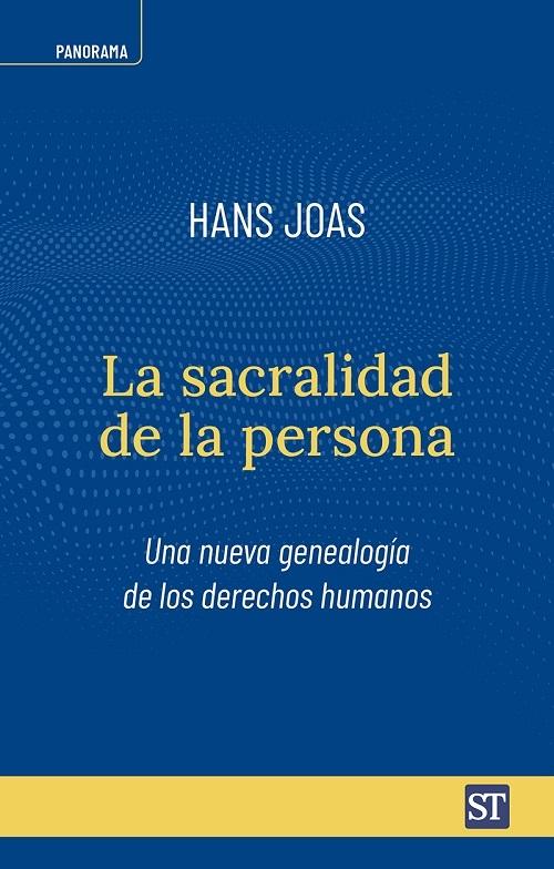 La sacralidad de la persona "Una nueva genealogía de los derechos humanos"