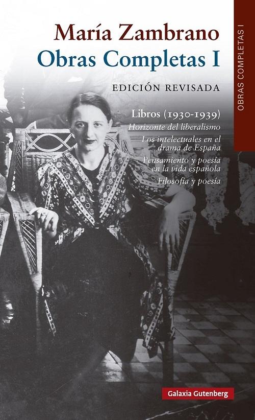 Obras completas - I "Libros (1930-1939) (María Zambrano)"