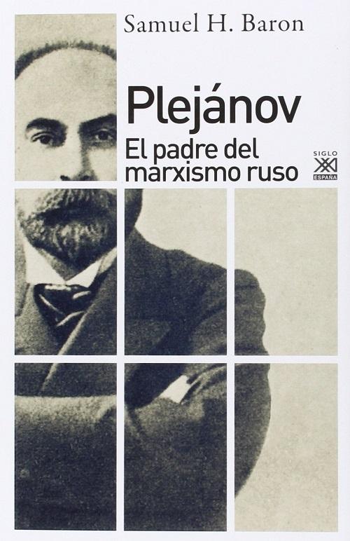 Plejánov "El padre del marxismo ruso"