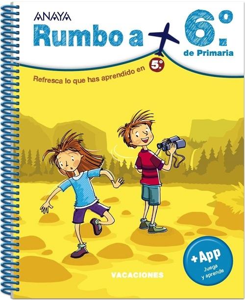 Rumbo a... 6º de Primaria "Refresca lo que has aprendido en 5º"