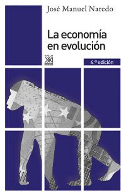 La economía en evolución "Historia y perspectivas de las categorías básicas del pensamiento económico"