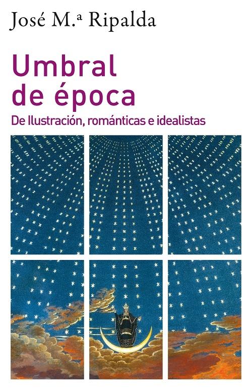 Umbral de época "De Ilustración, románticas e idealistas"