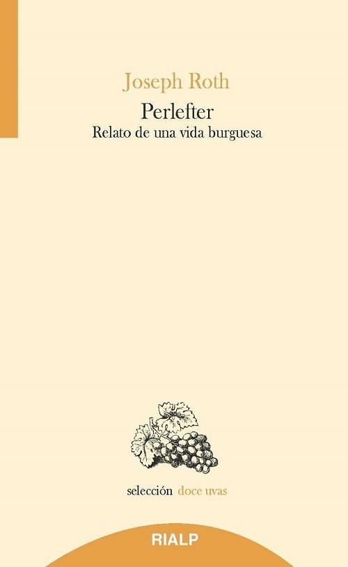 Perlefter "Relato de una vida burguesa"