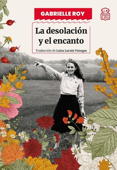La desolación y el encanto "Autobiografía"