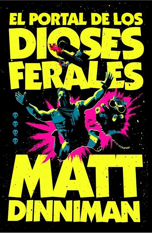 El portal de los dioses ferales "(Carl el Mazmorrero - 4)"