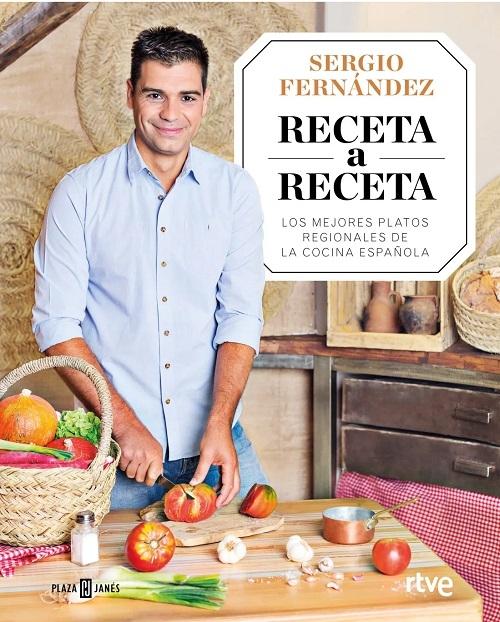 Receta a receta "Los mejores platos regionales de la cocina española"