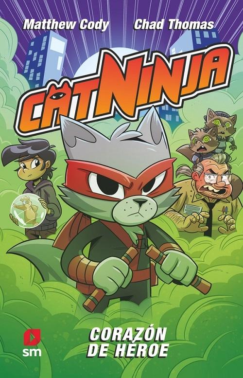 Corazón de héroe "(CatNinja - 6)"
