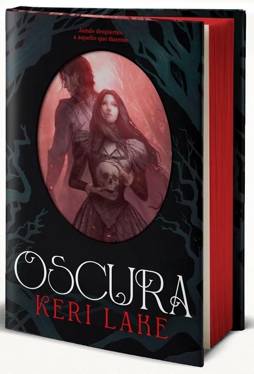 Oscura "(El Bosque Voraz - 2) (Edición limitada)"