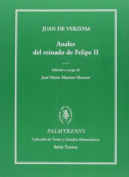Anales del reinado de Felipe II