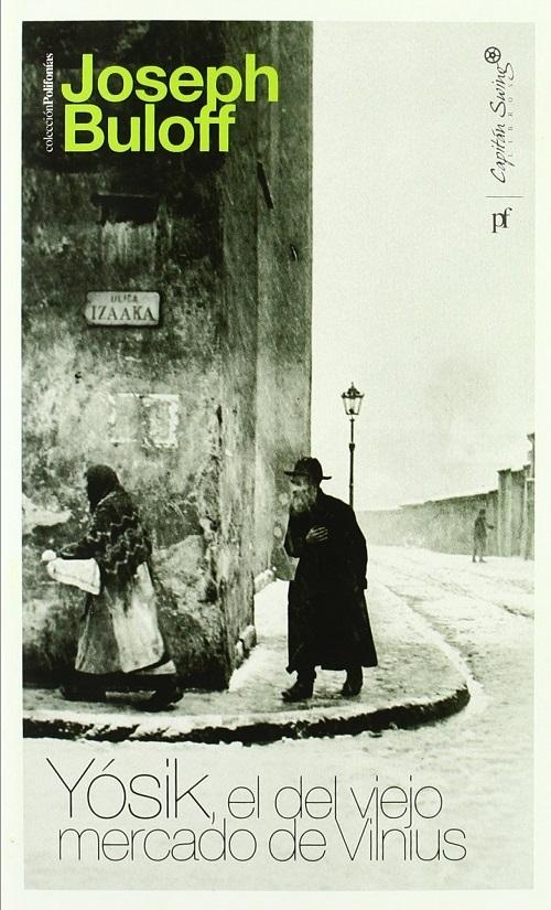 Yósik, el del viejo mercado de Vilnius