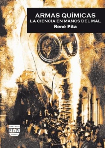 Armas químicas "La ciencia en manos del mal"