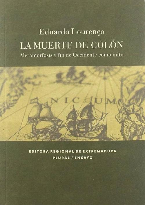 La muerte de Colón "Metamorfosis y fin de Occidente como mito"