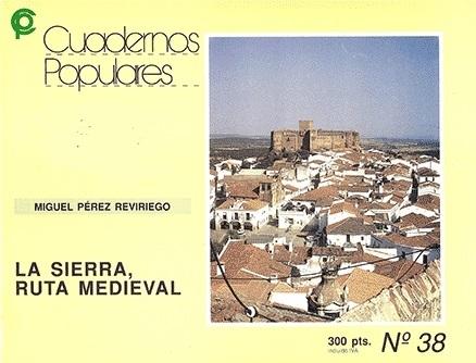 La Sierra, ruta medieval