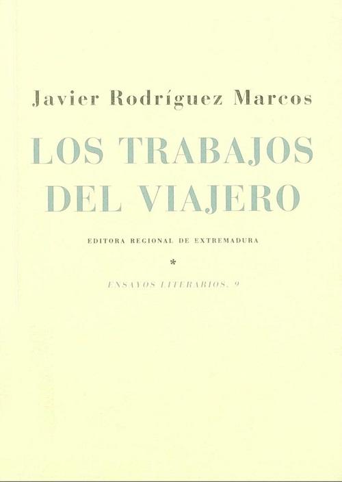 Los trabajos del viajero "Tres lecturas de Cervantes"