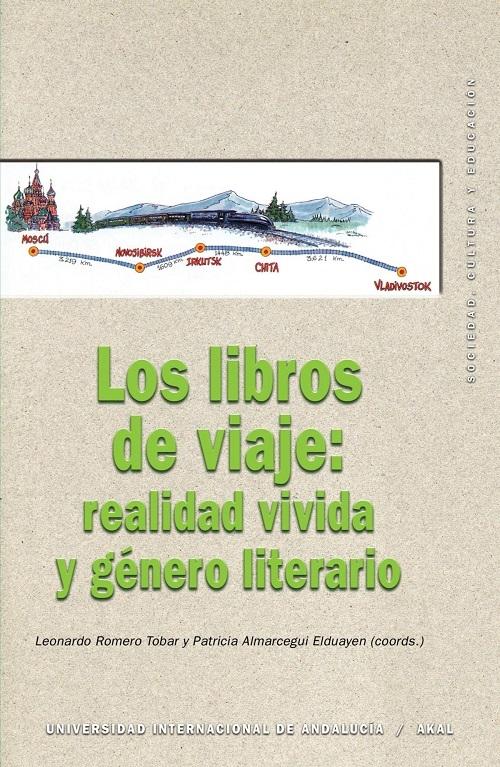 Los libros de viaje "Realidad vivida y género literario"