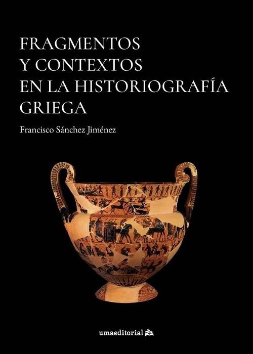 Fragmentos y contextos en la historiografía griega