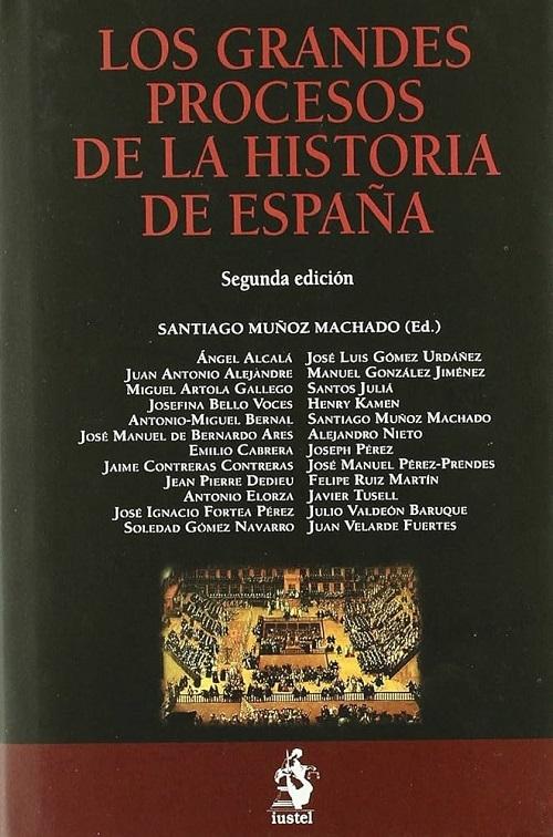 Los grandes procesos en la Historia de España