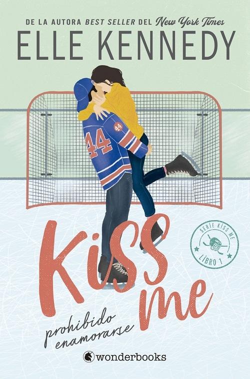 Prohibido enamorarse "(Serie #Kiss Me - 1) "