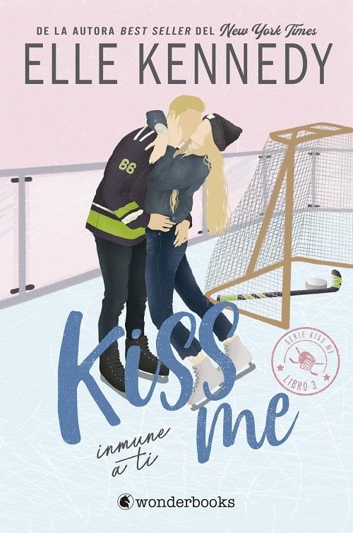 Inmune a ti "(Serie #KissMe - 3)"